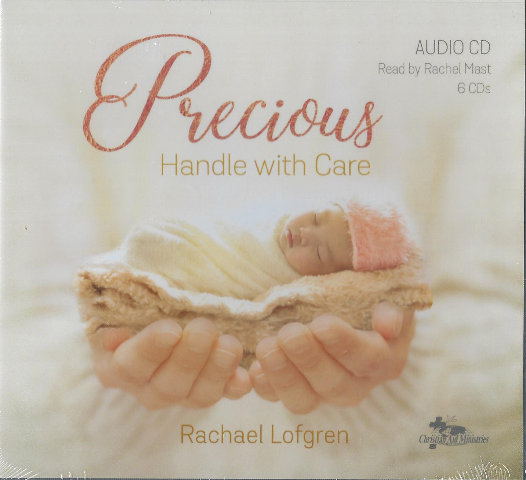 PRECIOUS: HANDLE WITH CARE - AUDIO CD Rachel Lofgren - Click Image to Close